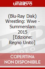 (Blu-Ray Disk) Wrestling: Wwe - Summerslam 2015 [Edizione: Regno Unito] brd