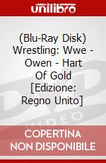 (Blu-Ray Disk) Wrestling: Wwe - Owen - Hart Of Gold [Edizione: Regno Unito] brd