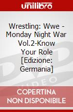 Wrestling: Wwe - Monday Night War Vol.2-Know Your Role [Edizione: Germania] dvd