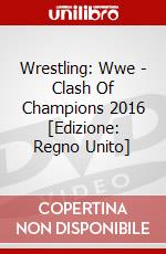 Wrestling: Wwe - Clash Of Champions 2016 [Edizione: Regno Unito] dvd