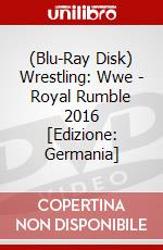 (Blu-Ray Disk) Wrestling: Wwe - Royal Rumble 2016 [Edizione: Germania] brd