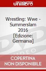 Wrestling: Wwe - Summerslam 2016 [Edizione: Germania] dvd