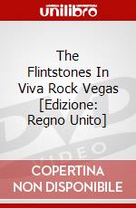 The Flintstones In Viva Rock Vegas [Edizione: Regno Unito] dvd