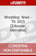 Wrestling: Wwe - Tlc 2015 [Edizione: Germania] dvd