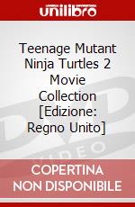 Teenage Mutant Ninja Turtles 2 Movie Collection [Edizione: Regno Unito] dvd