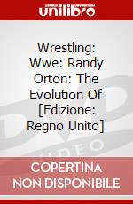 Wrestling: Wwe: Randy Orton: The Evolution Of [Edizione: Regno Unito] dvd