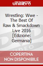 Wrestling: Wwe - The Best Of Raw & Smackdown Live 2016 [Edizione: Germania] dvd