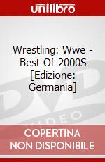 Wrestling: Wwe - Best Of 2000S [Edizione: Germania] dvd