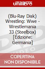 (Blu-Ray Disk) Wrestling: Wwe - Wrestlemania 33 (Steelbox) [Edizione: Germania] brd
