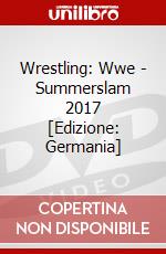 Wrestling: Wwe - Summerslam 2017 [Edizione: Germania] dvd