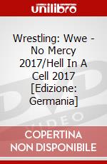 Wrestling: Wwe - No Mercy 2017/Hell In A Cell 2017 [Edizione: Germania] dvd