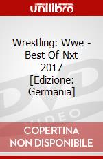 Wrestling: Wwe - Best Of Nxt 2017 [Edizione: Germania] dvd