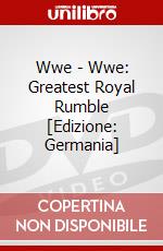 Wwe - Wwe: Greatest Royal Rumble [Edizione: Germania] dvd