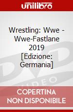 Wrestling: Wwe - Wwe-Fastlane 2019 [Edizione: Germania] dvd
