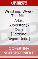 Wrestling: Wwe - The Miz - A-List Superstar (2 Dvd) [Edizione: Regno Unito] dvd