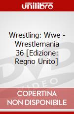 Wrestling: Wwe - Wrestlemania 36 [Edizione: Regno Unito] dvd