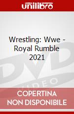 Wrestling: Wwe - Royal Rumble 2021 dvd