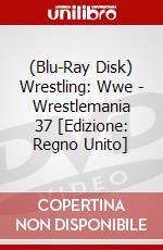 (Blu-Ray Disk) Wrestling: Wwe - Wrestlemania 37 [Edizione: Regno Unito] brd