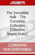 The Incredible Hulk - The Complete Collection [Edizione: Regno Unito] dvd