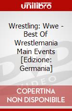 Wrestling: Wwe - Best Of Wrestlemania Main Events [Edizione: Germania] dvd