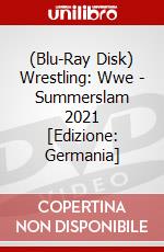 (Blu-Ray Disk) Wrestling: Wwe - Summerslam 2021 [Edizione: Germania] brd