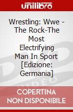 Wrestling: Wwe - The Rock-The Most Electrifying Man In Sport [Edizione: Germania] dvd