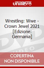 Wrestling: Wwe - Crown Jewel 2021 [Edizione: Germania] dvd