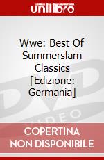 Wwe: Best Of Summerslam Classics [Edizione: Germania] dvd