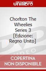 Chorlton  The Wheelies  Series 3 [Edizione: Regno Unito] dvd