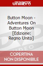 Button Moon - Adventures On Button Moon [Edizione: Regno Unito] dvd