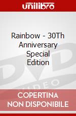 Rainbow - 30Th Anniversary Special Edition dvd
