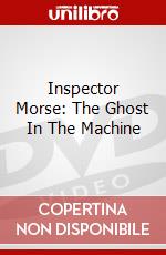 Inspector Morse: The Ghost In The Machine dvd