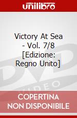 Victory At Sea - Vol. 7/8 [Edizione: Regno Unito] dvd