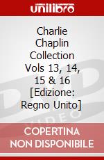 Charlie Chaplin Collection Vols 13, 14, 15 & 16 [Edizione: Regno Unito] dvd