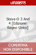 Steve-O 3 And 4 [Edizione: Regno Unito] dvd