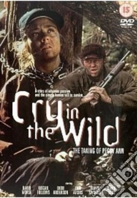 Cry In The Wild - The Taking Of Peggy Ann dvd