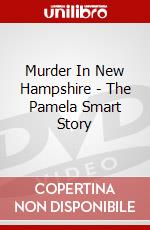 Murder In New Hampshire - The Pamela Smart Story dvd