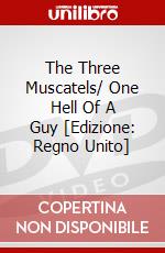 The Three Muscatels/ One Hell Of A Guy [Edizione: Regno Unito] dvd