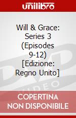 Will & Grace: Series 3 (Episodes 9-12) [Edizione: Regno Unito] dvd