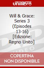 Will & Grace: Series 3 (Episodes 13-16) [Edizione: Regno Unito] dvd