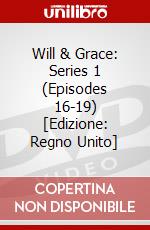 Will & Grace: Series 1 (Episodes 16-19) [Edizione: Regno Unito] dvd