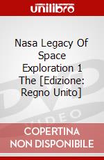 Nasa Legacy Of Space Exploration 1 The [Edizione: Regno Unito] dvd