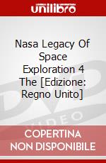 Nasa Legacy Of Space Exploration 4 The [Edizione: Regno Unito] dvd