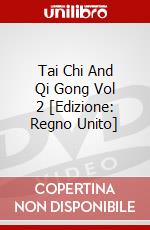 Tai Chi And Qi Gong Vol 2 [Edizione: Regno Unito] dvd