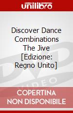 Discover Dance Combinations The Jive [Edizione: Regno Unito] dvd