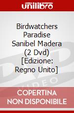 Birdwatchers Paradise  Sanibel  Madera (2 Dvd) [Edizione: Regno Unito] dvd