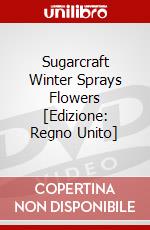 Sugarcraft Winter Sprays  Flowers [Edizione: Regno Unito] dvd