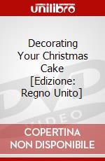 Decorating Your Christmas Cake [Edizione: Regno Unito] dvd