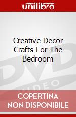 Creative Decor Crafts For The Bedroom dvd