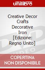 Creative Decor  Crafts Decorative Iron [Edizione: Regno Unito] dvd